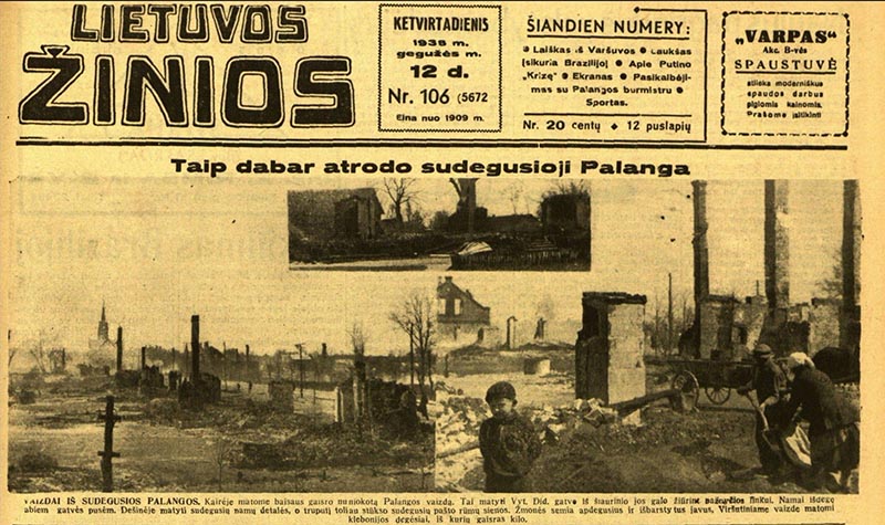 „Kairėje matome baisaus gaisro nuniokotą Palangos vaizdą. Viršutiniame vaizde matomi klebonijos degėsiai, iš kurių gaisras kilo.“ 1938 m. 05 12 d. „Lietuvos žinių“ pirmojo p. iškarpa. Iš epaveldas.lt