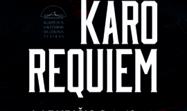 „Karo Requiem“: Klaipėdos valstybinis muzikinis teatras pristato išskirtinį tarptautinį projektą