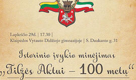 „Tilžės aktui - 100!“