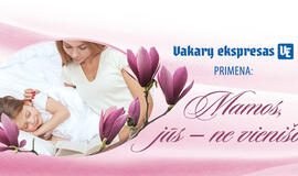 Dienraštis "Vakarų ekspresas" primins mamoms: jos - ne vienišos