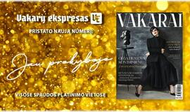 Naujas žurnalo "Vakarai" numeris - jau prekyboje