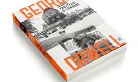 Prieš „Gyvulių ūkį“ ir „1984“: perleista pirmoji G. Orwello knyga „Dienos Paryžiuje ir Londone“
