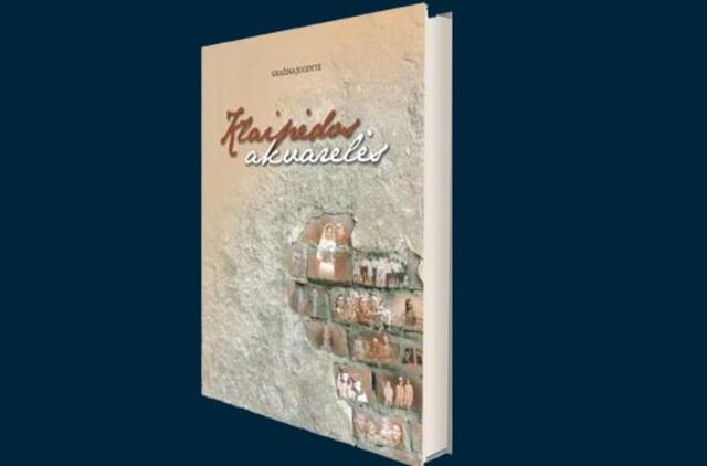 "Klaipėdos akvarelės": ką saugo senieji miesto mūrai