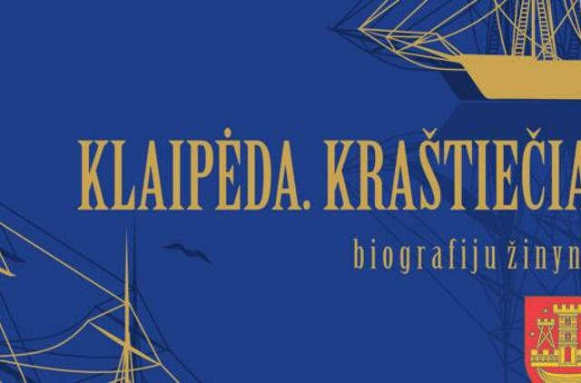 Biografijų žinynas apie Klaipėdos žmones – pakeliui pas skaitytoją