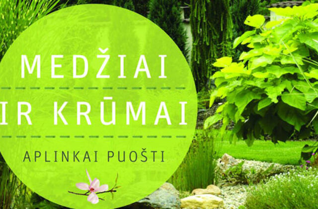 Dendrologas Laimutis Januškevičius apie sodininkystę: „Klaidų daro ir profesionalai“