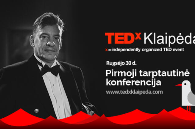 Pasaulinė TEDxKlaipėda konferencija - jau paskutinį rugsėjo šeštadienį