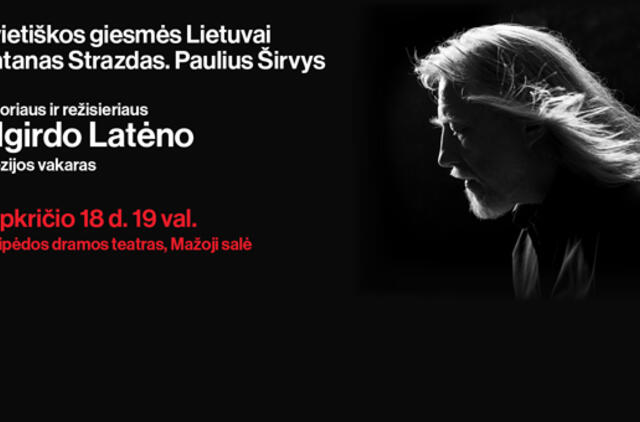Poetinė aktoriaus Algirdo Latėno kelionė po Lietuvą