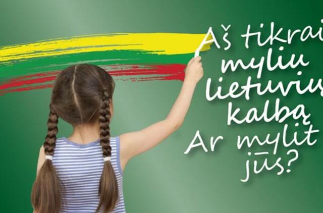 „Aš tikrai myliu lietuvių kalbą. Ar mylit ją jūs?“