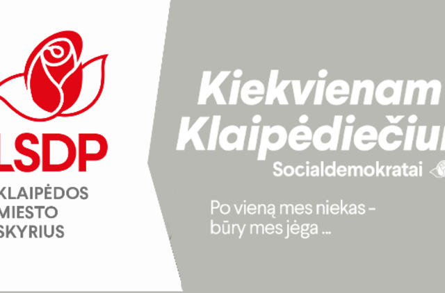 "Pirma investicijos į žmogų, o tik po to į asfaltą"