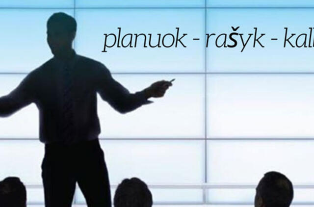 Rašome: planuok, rašyk, kalbėk