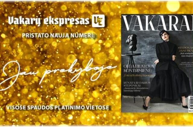 Naujas žurnalo "Vakarai" numeris - jau prekyboje